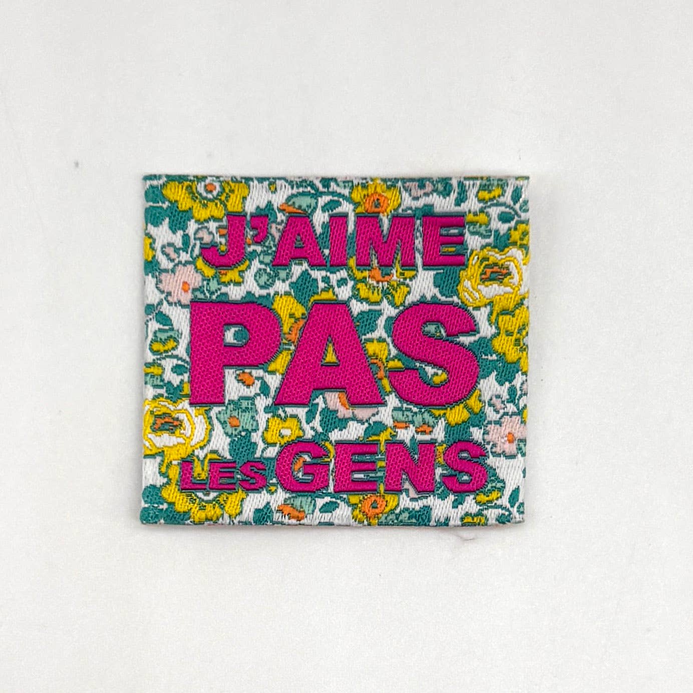 Etiquette Tissée à coudre : J'aime pas les gens - Fleurs